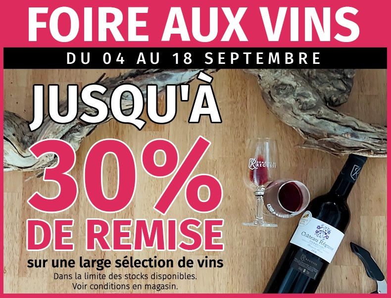 Foire aux vins – du 04 au 18 septembre